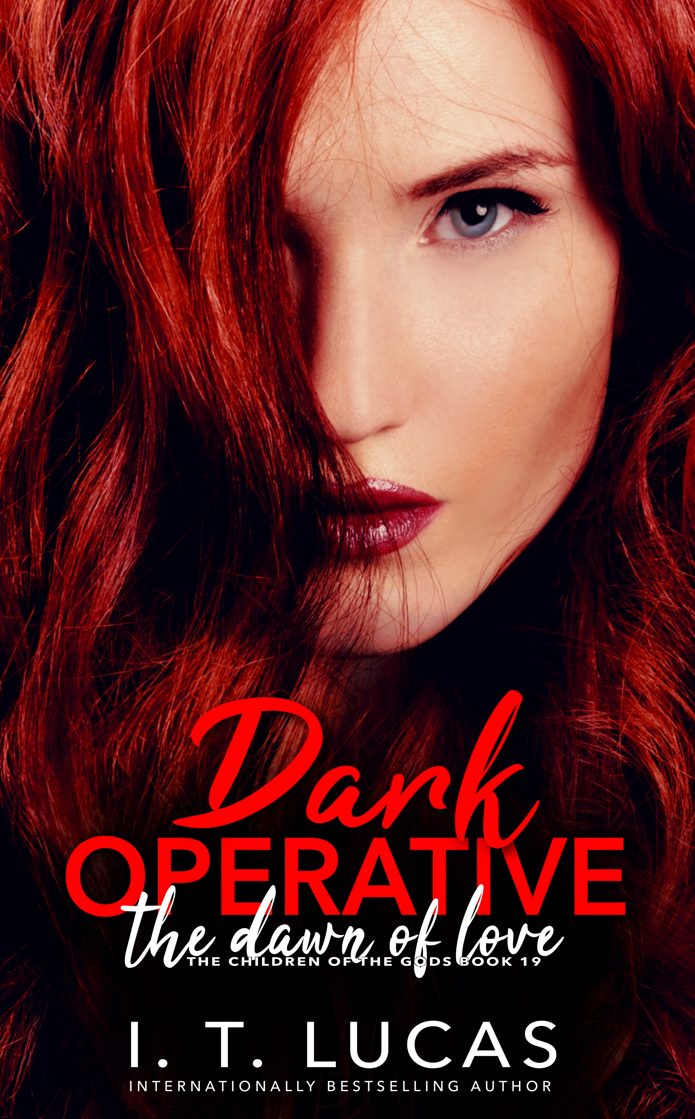 Dark Operative: The Dawn of Love (The Children of the Gods, #19)