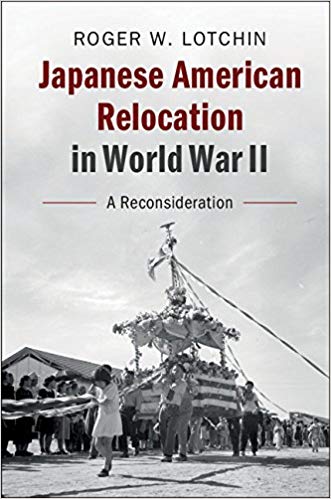 Japanese American Relocation in World War II: A Reconsideration (Paperback)
