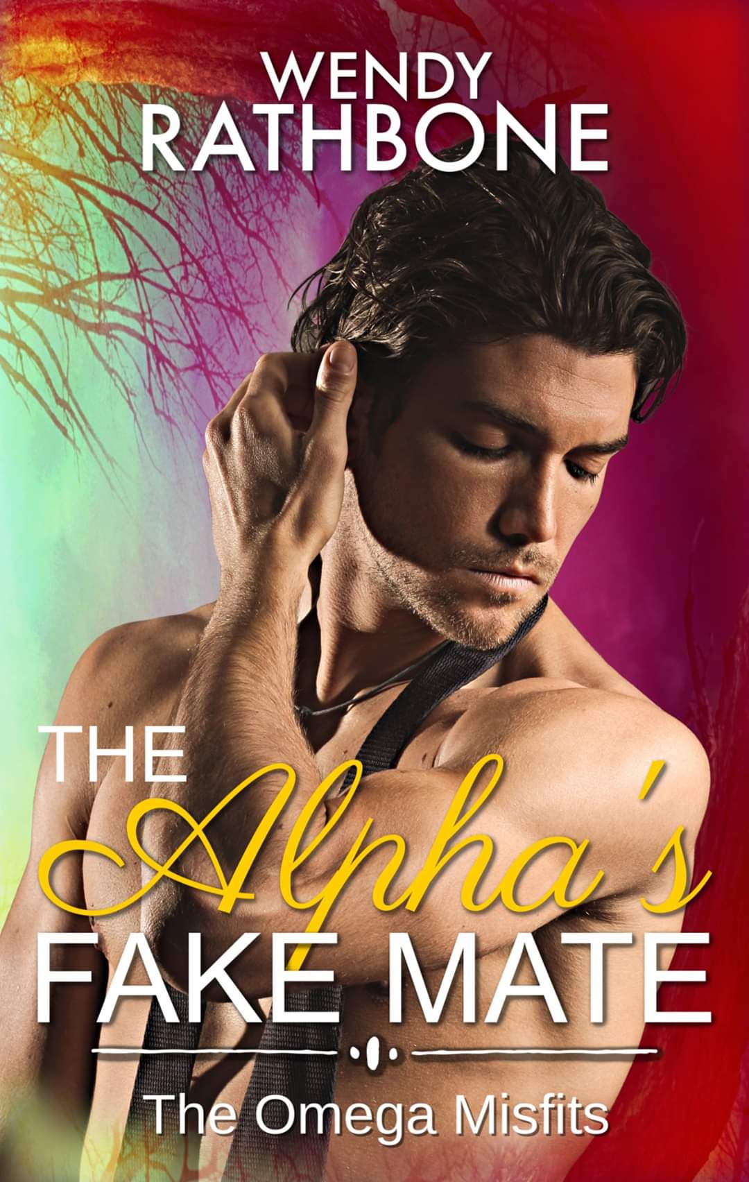 The Alpha's Fake Mate (The Omega Misfits, #2)