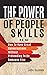 The Power Of People Skills 2 In 1: How To Have Great Conversations Without Pretending To Be Someone Else