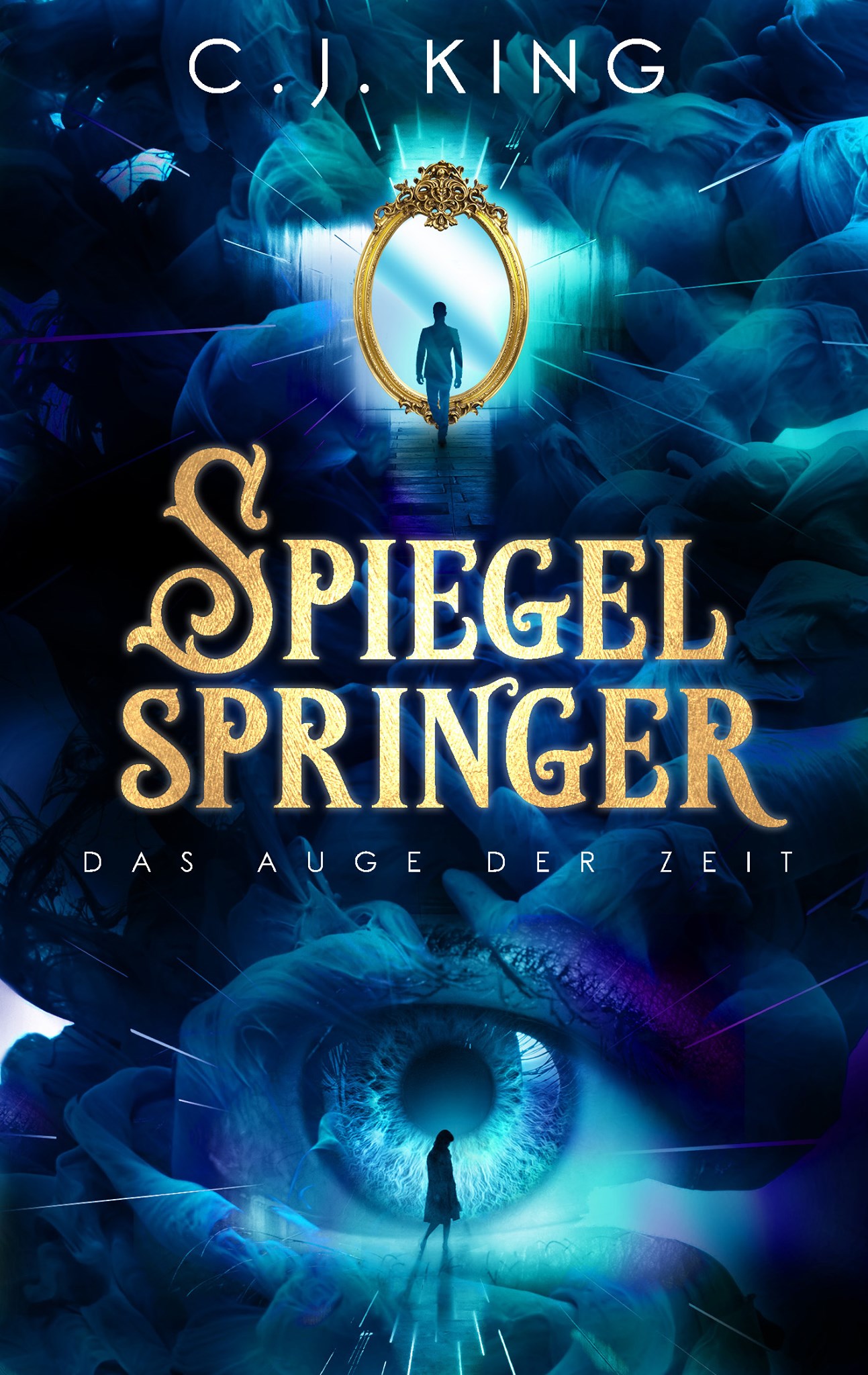 Das Auge der Zeit (Spiegelspringer #1)