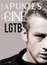 Apuntes de cine: LGTB (Apuntes de cine #3)