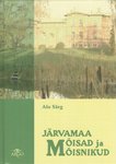 Järvamaa mõisad ja mõisnikud (Hardcover)