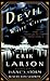 The Devil in the White City by Erik Larson