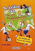 De helden van Koen Kampioen