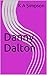Danny Dalton by K.A.  Simpson