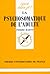 La psychosomatique de l'adulte