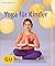 Yoga für Kinder (GU Yoga & ...