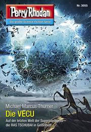 Perry Rhodan 3055: Die VECU: Perry Rhodan-Zyklus "Mythos"