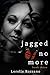 Jagged No More: book three (Jagged Series)