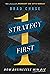 Strategy First: How Businesses Win Big