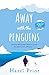 Away with the Penguins