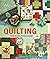 Quilting. Tecniche base, tr...