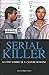 Serial killer - Le côté sombre de la nature humaine