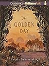 The Golden Day by Ursula Dubosarsky