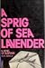 A sprig of sea lavender: A ...