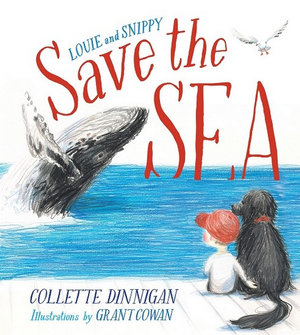 Louie and Snippy save the sea (Hardcover)