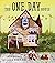 The One Day House by Julia Durango