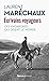 Écrivains voyageurs: Ces vagabonds qui disent le monde
