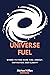 Universe Fuel: Where to fin...