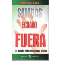 Satanás Echado Fuera (Paperback)