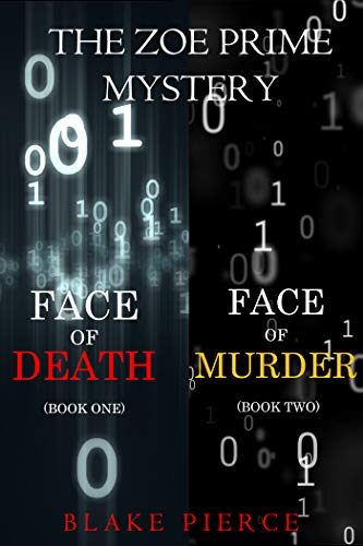 The Zoe Prime Mystery: Face of Death / Face of Murder (Zoe Prime #1-2)