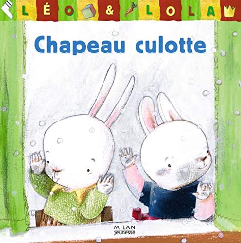 Chapeau culotte (Léo & Lola)