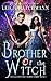 Brother of the Witch: Book ...