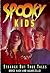 Spooky Kids: Strange but Tr...