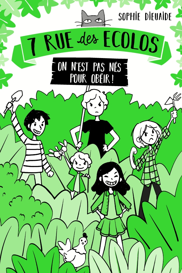 7 rue des écolos, Tome 1 : On n'est pas nés pour obéir ! (Paperback)