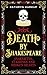 Death By Shakespeare: Snakebites, Stabbings and Broken Hearts