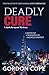 Deadly Cure: A Jack Kenyon Mystery