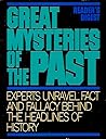 Great Mysteries of the Past by Reader's Digest Association