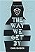 The Way We Get By