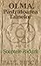 OLMA. Păstrătoarea Tainelor...
