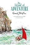 The Island Of Adventure by Enid Blyton