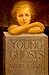 Young Ghosts