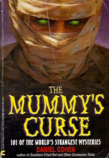 The Mummy's Curse: 101 of the World's Strangest Mysteries (Paperback)