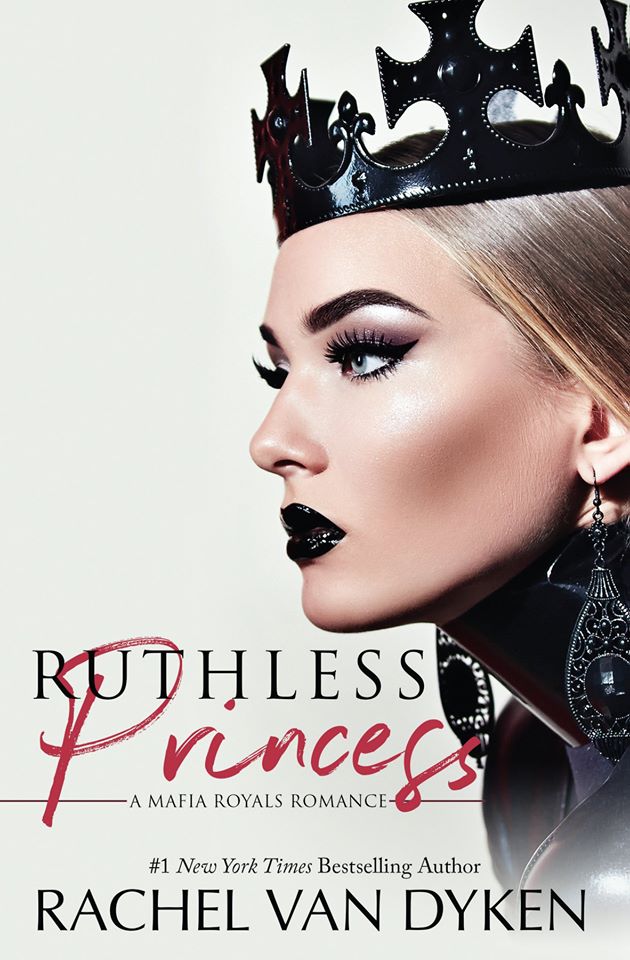 Ruthless Princess (Mafia Royals, #1)