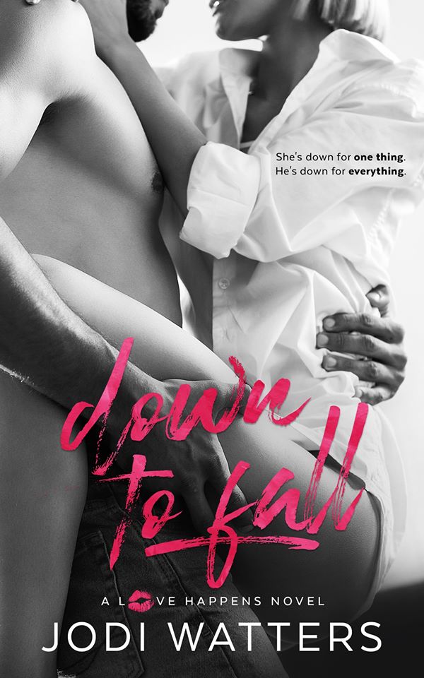 Down to Fall (Love Happens, #5)