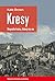 Kresy. Biografia krainy, której nie ma by Kate        Brown