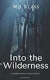 Into the Wilderness (Dark Athyx)