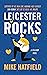 Leicester Rocks