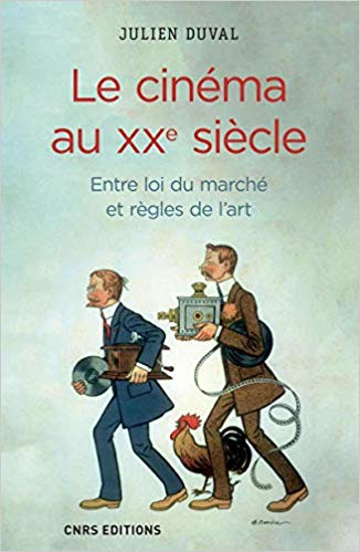 Le cinéma au XXe siècle. Entre loi du marché et règles de l'art (Paperback)
