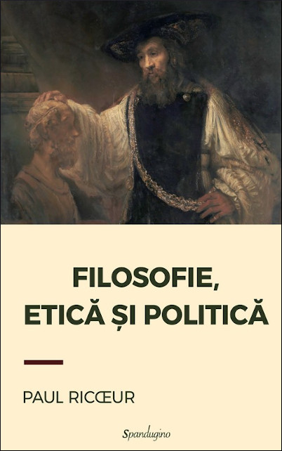 Filosofie, etică și politică: interviuri și dialoguri