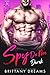 Spy On Me Derek Enemies To Lovers by Brittany Dreams