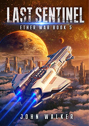 Last Sentinel (Ether War #5)