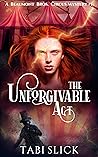 The Unforgivable Act (A Beaumont Bros. Circus Mystery, #1) The Unforgivable Act (A Beaumont Bros. Circus Mystery, #1)
