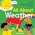 All About Weather: A First ...