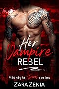 Her Vampire Rebel